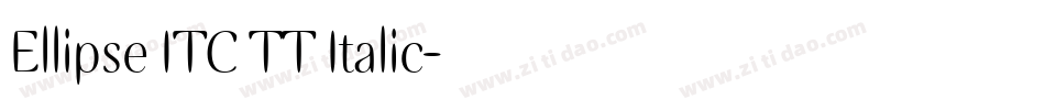 Ellipse ITC TT Italic字体转换